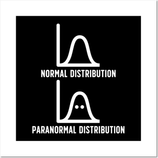 Normal Distribution/Paranormal Distribution Posters and Art